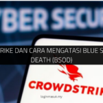 CrowdStrike dan Cara Mengatasi Blue Screen of Death (BSOD) (1)