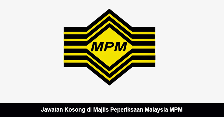 Apa Itu Majlis Peperiksaan Malaysia (MPM) dan Fungsinya?