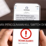 Makna dan Penggunaan Kill Switch di Malaysia