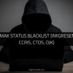 √ Cara Semak Status Blacklist (Imigresen, PTPTN, CCRIS, CTOS, OJK)