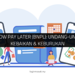 √ Buy Now Pay Later (BNPL): Undang-Undang, Kebaikan & Keburukan