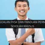 √ Contoh Soalan PKSK dan Panduan Permohonan Sekolah Khusus