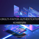 √ 4 Tipe MFA (Multi-Faktor-Authentication) untuk Keamanan