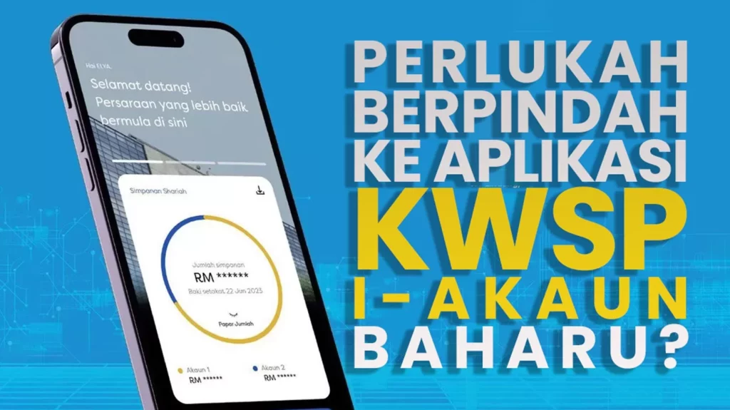 Apakah Kelebihan dan Kekurangan i-Akaun Versi Baharu?