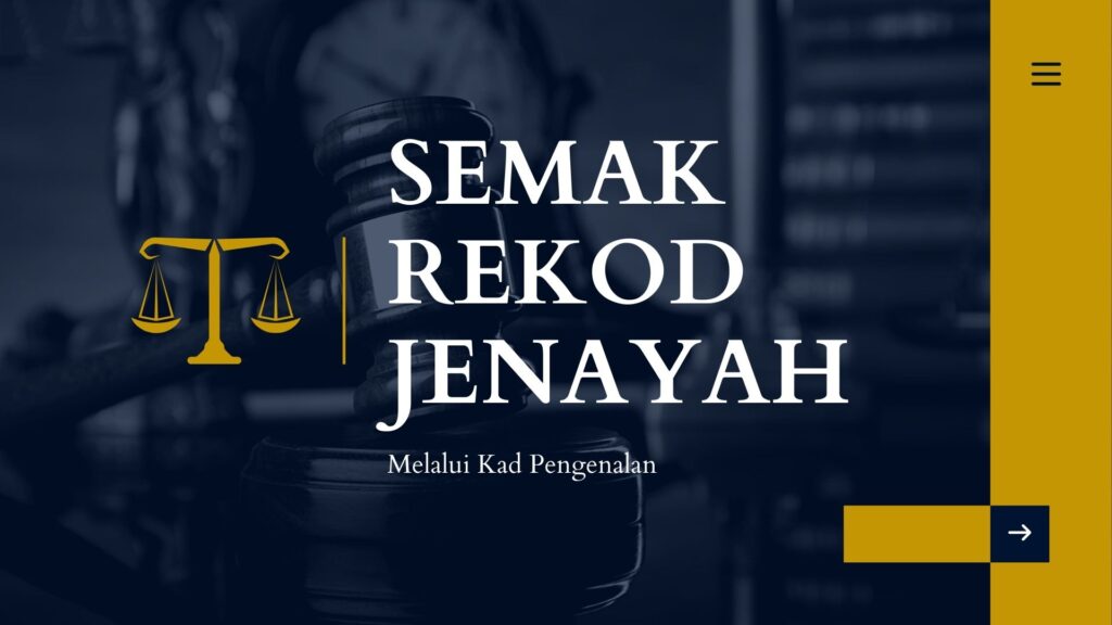 Cara Semak Rekod Jenayah Melalui Kad Pengenalan