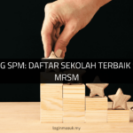 √ Ranking SPM: Daftar Sekolah Terbaik SBP dan MRSM