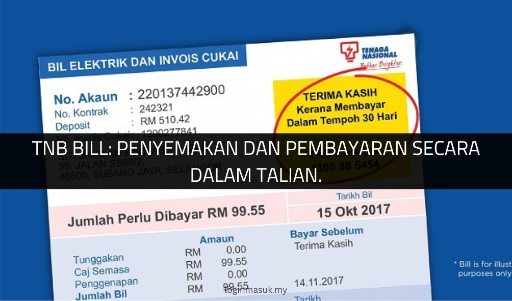 √ TNB Bill: Penyemakan dan Pembayaran Secara Dalam Talian.