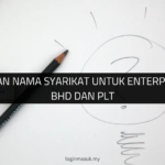 √ Cadangan Nama Syarikat untuk Enterprise, Sdn Bhd dan PLT