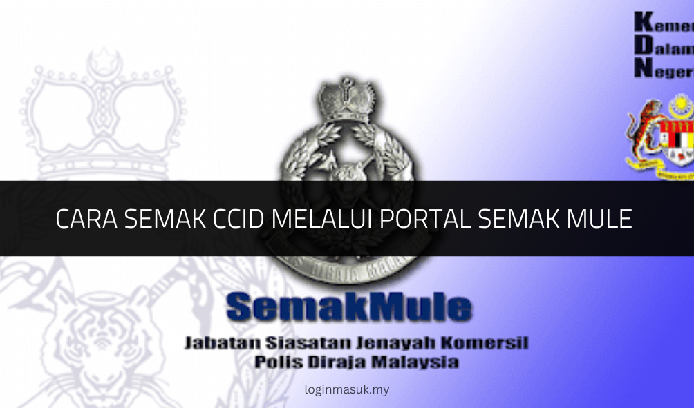 Cara Semak CCID melalui Portal Semak Mule