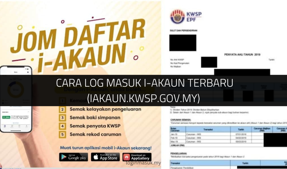 √ Cara Log Masuk i-Akaun Terbaru (iakaun.kwsp.gov.my)