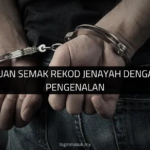 √ Panduan Semak Rekod Jenayah dengan Kad Pengenalan