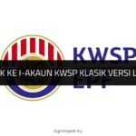 Log Masuk ke i-Akaun kwsp Klasik Versi Lama Anda