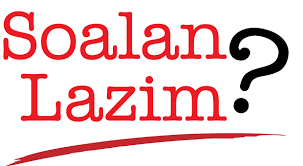 SOALAN LAZIM