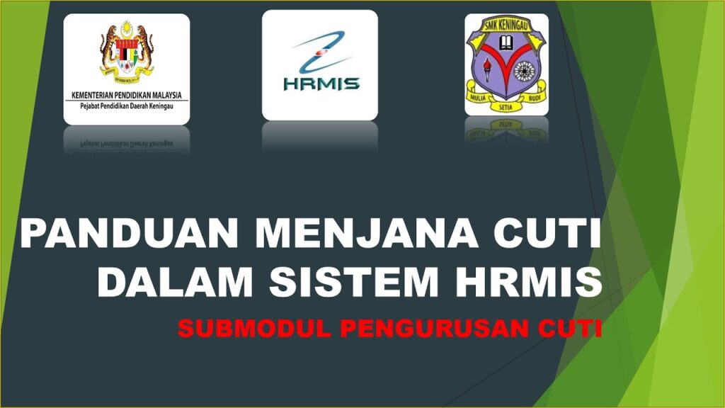 Apakah Jenis-jenis Cuti yang Dibenarkan dalam HRMIS 2.0?