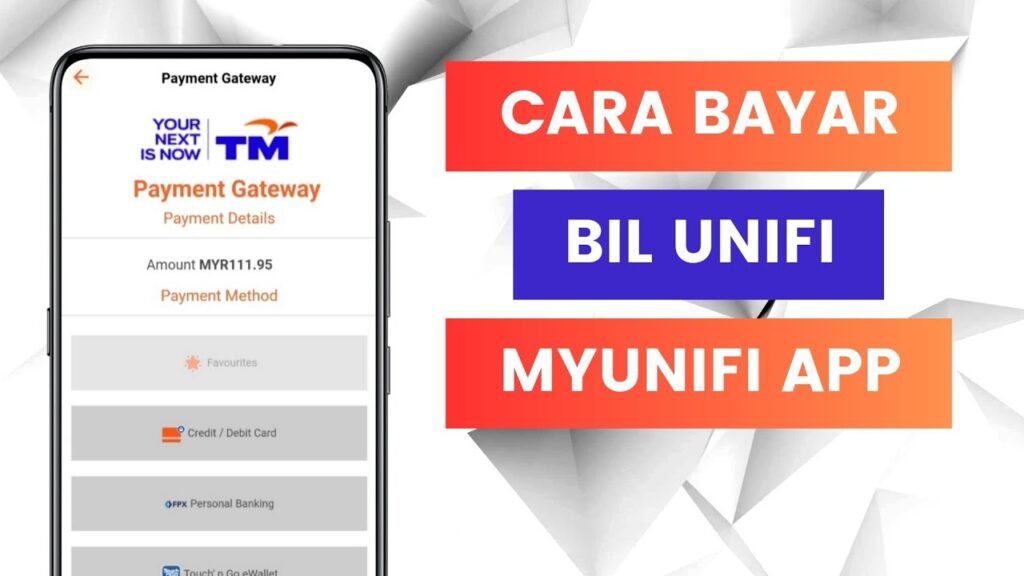 Bagaimana Cara Bayar Bil Unifi?