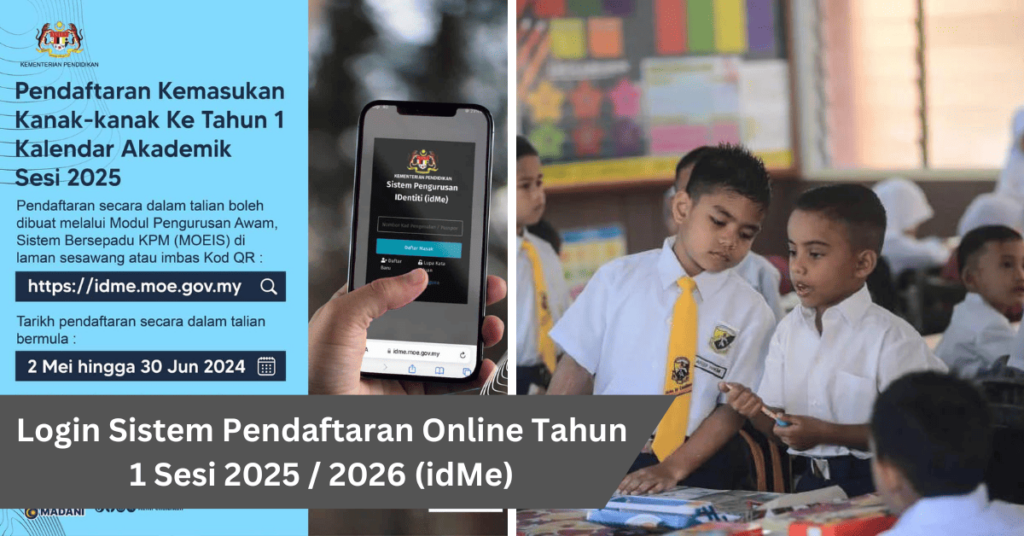 Pendaftaran Tahun 1 Sesi 2025/2026 Kementerian Pendidikan Malaysia (KPM)